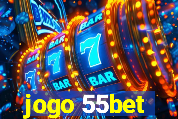 jogo 55bet